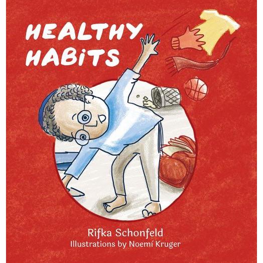 Healthy Habits By Rifka Schonfeld