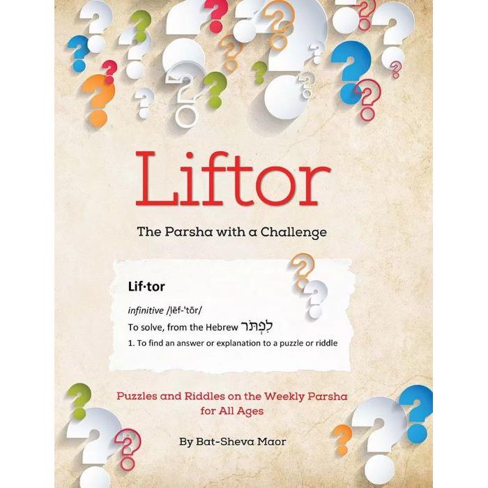Pre-Order Liftor, The Parsha with a Challenge Puzzles And Riddles On The Weekly Parsha For All Ages