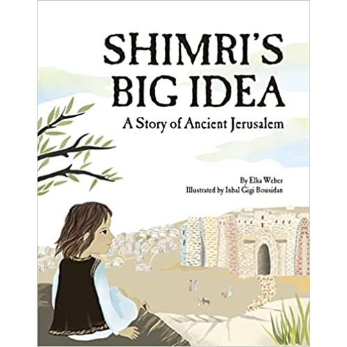 Shimri's Big Idea by Elka Weber & Gigi Bousidan agas 3-7