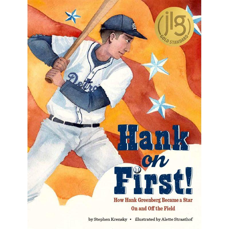 Hank on First! How Hank Greenberg Became, Star On and Off the Field By Stephen Krensky
