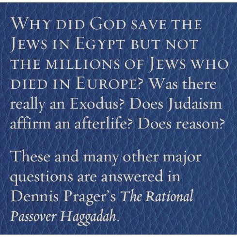 The Rational Passover Haggadah By Dennis Prager