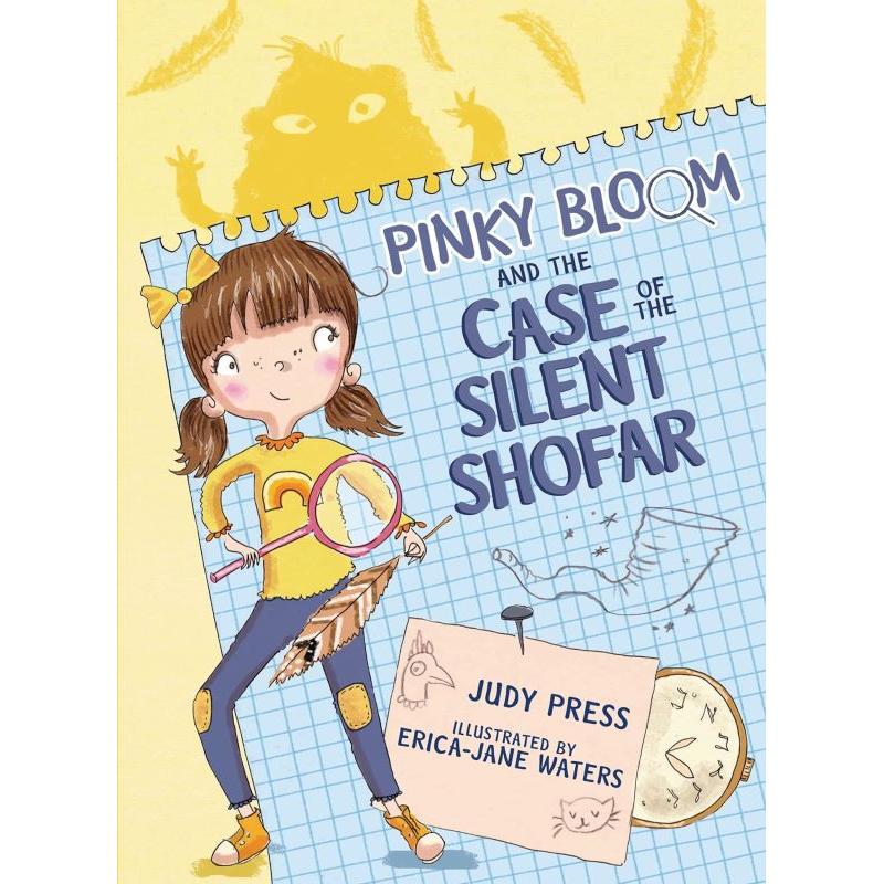 Pinky Bloom and the Case of the Silent Shofar by Judy Press Ages 8-12