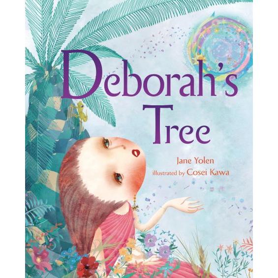 Deborah's Tree By Jane Yolen Ages 5-9