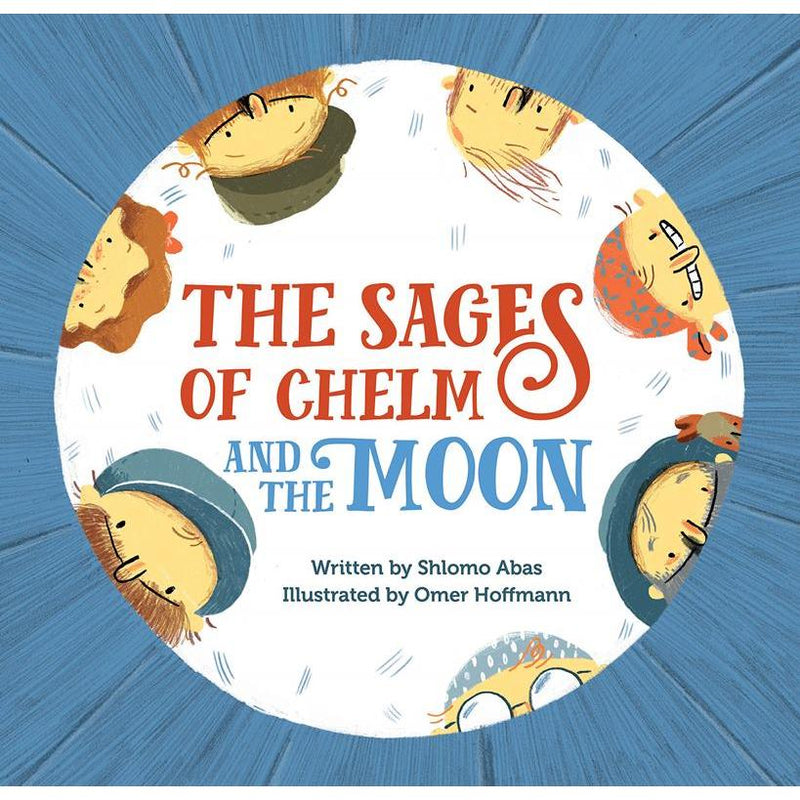 out of print The Sages of Chelm and the Moon By Shlomo Abas & Omer Hoffman
