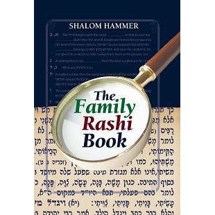 THE FAMILY RASHI BOOK by Shalom Hammer