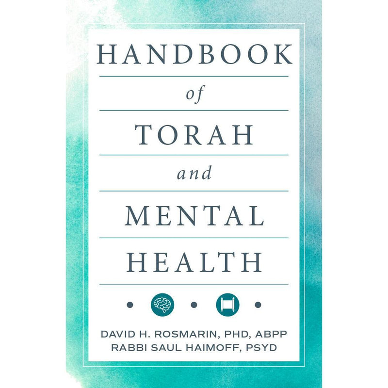 Out of print Handbook Of Torah And Mental Health By David H. Rosmarin, PhD, ABPP