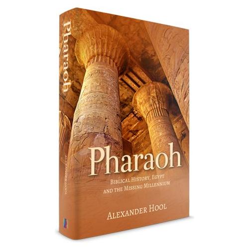 Pharaoh Biblical History, Egypt And The Missing Millennium by: Alexander Hool