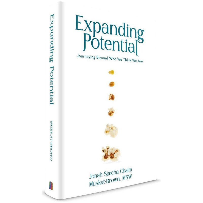 Expanding Potential Journeying Beyond Who We Think We Are Rabbi Jonah S C Muskat-Brow