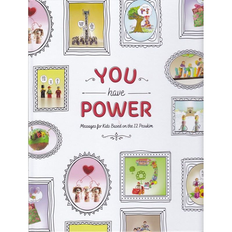 You Have Power Messages for Kids Based on the 12 Pesukim. A Hachai Laminated Book by Goldie Simpson