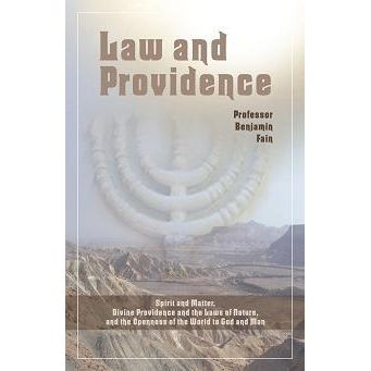 LAW AND PROVIDENCE By Professor Benjamin Fain