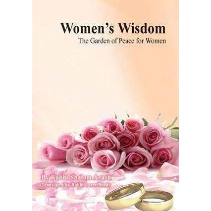 Women's Wisdom The Garden of Peace for Women ONLY. By Rabbi Arush - English Edition