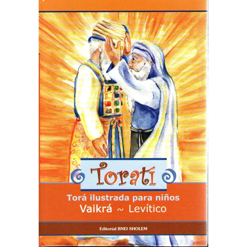 TORATI VAICRA Levitico By Bnei Sholem TORA ILUSTRADA PARA NIÑOS