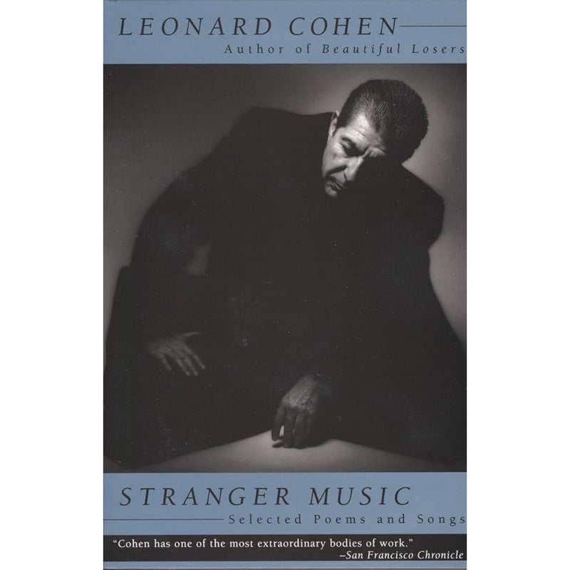 Stranger Music: Selected Poems and Songs cover image