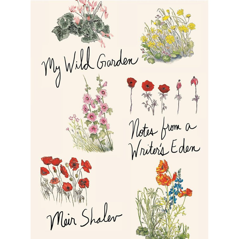 My Wild Garden: Notes from a Writer's Eden cover image