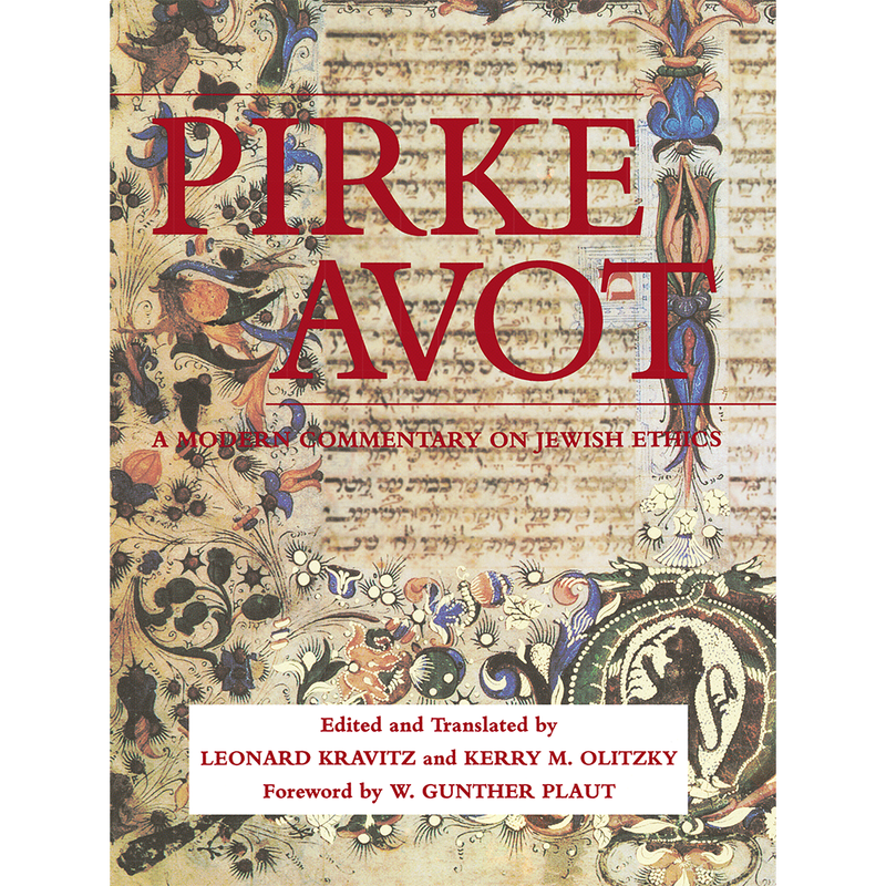 Pirke Avot - A Modern Commentary on Jewish Ethics