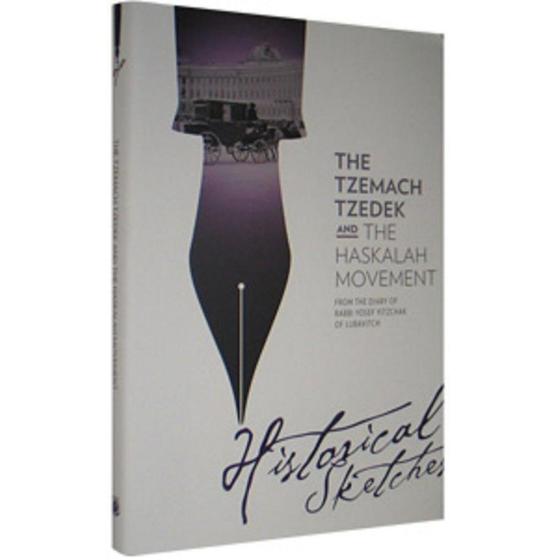 Tzemach Tzedek & the Haskalah Movement Historical Sketches from the Frierdiker Rebbe's Diary cover image
