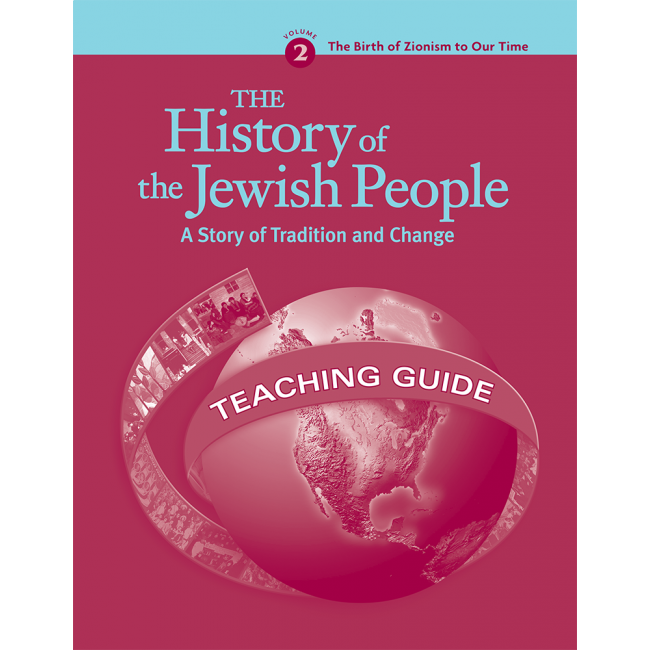 The History of the Jewish People 2 A Story of Tradition and Change - Teacher's Guide