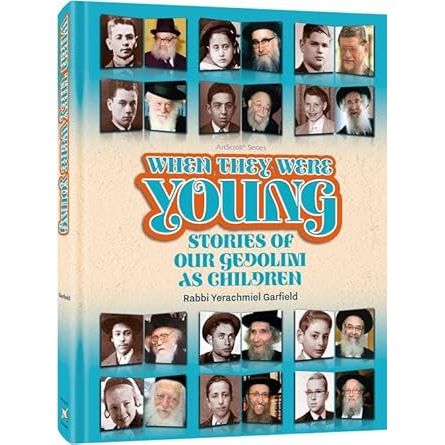 When They Were Young Stories of our Gedolim as Children cover image