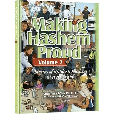 Making Hashem Proud 2 Stories of Kiddush Hashem in everyday life cover image