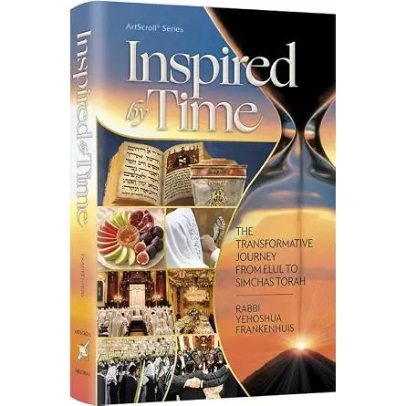 Inspired by Time The Transformative Journey from Elul to Simchas Torah cover image