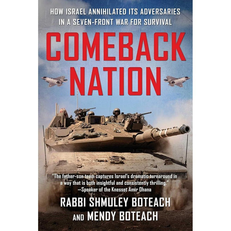 Comeback Nation: How Israel Annihilated Its Adversaries in a Seven-Front War for Survival cover image