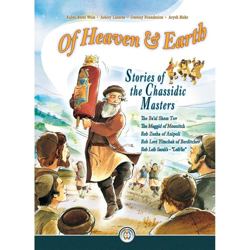 Of Heaven & Earth: Stories of the Chassidic Masters cover image