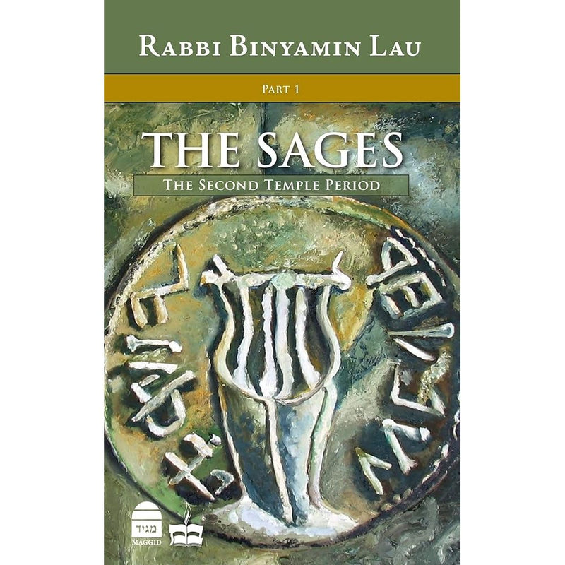 The Sages: The Second Temple Period; Character, Context & Creativity (1) cover image