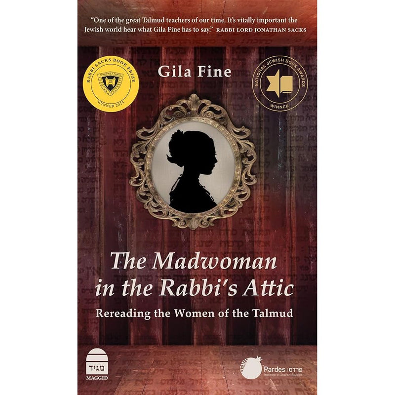 The Madwoman in the Rabbi's Attic: Rereading the Women of the Talmud cover image