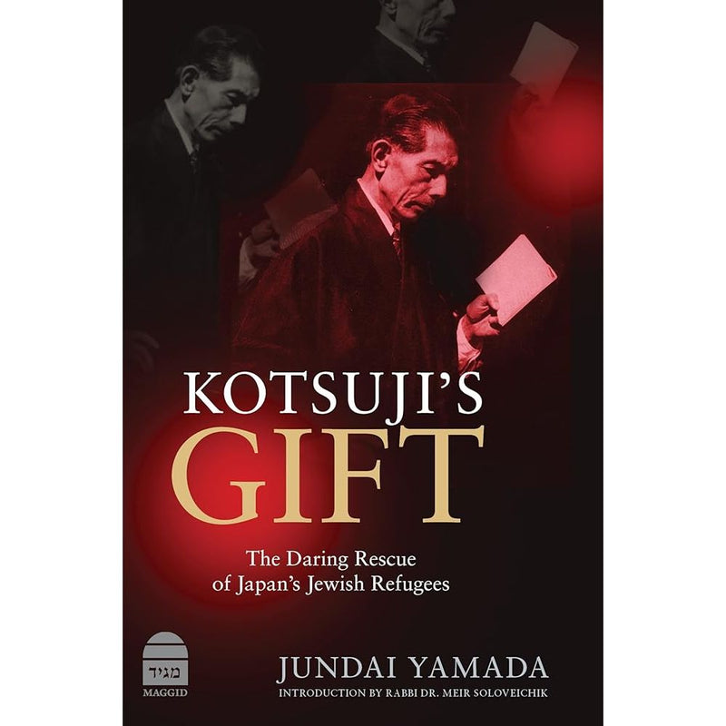 Kotsuji’s Gift: The Daring Rescue of Japan’s Jewish Refugees cover image