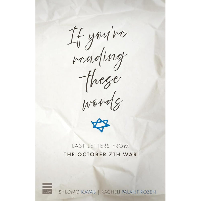 If You're Reading These Words: Last Letters from Heroes of the October 7th War cover image