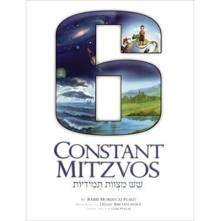 6 Constant Mitzvos: A Young Child's Guide To Faith And Belief cover image