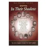 In Their Shadow: Wisdom and Guidance of the Gedolim (2) cover image