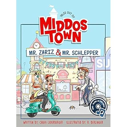 Tales Out of Middos Town: Mr. Zariz & Mr. Schlepper cover image