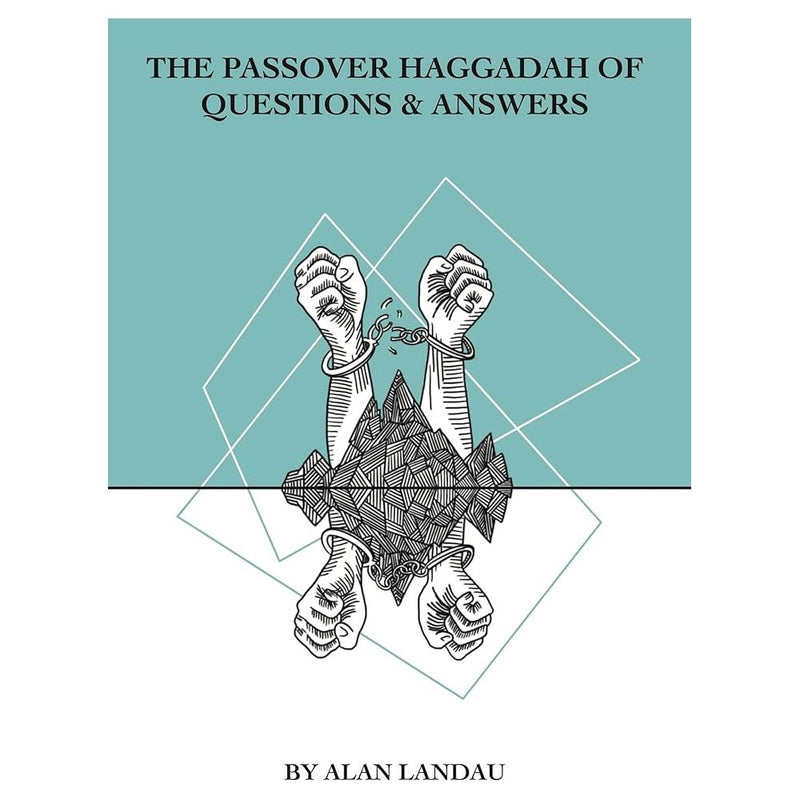 THE PASSOVER HAGGADAH OF QUESTIONS & ANSWERS cover image