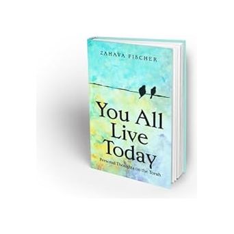 YOU ALL LIVE TODAY: Personal Thoughts on the Torah cover image