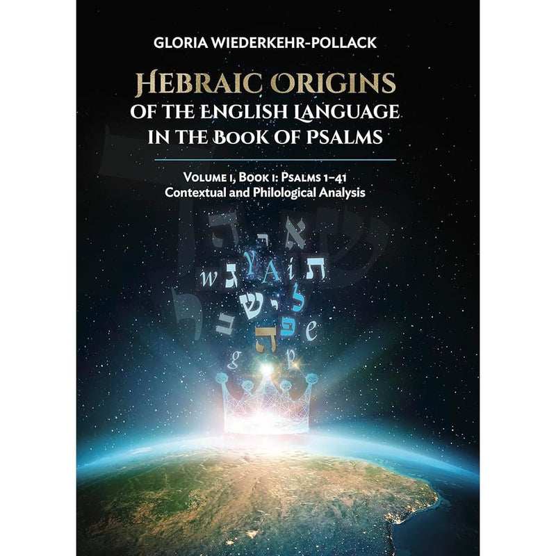 Hebraic Origins of the English Language in the Book of Psalms cover image