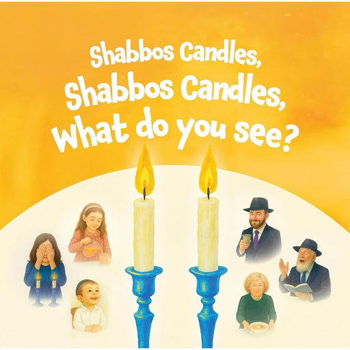 Shabbos Candles, Shabbos Candles, What Do You See? cover image