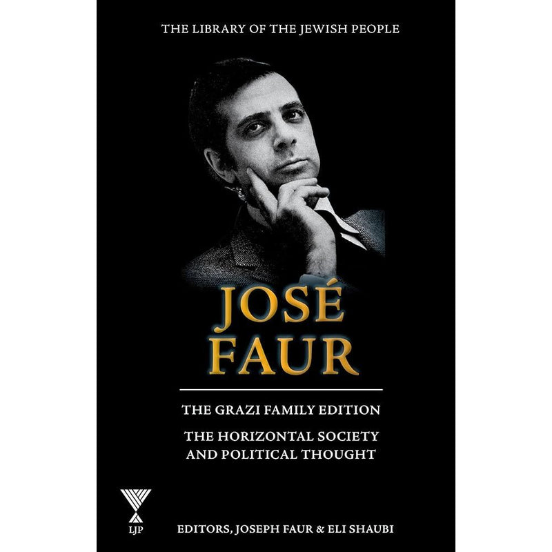 Jose Faur: The Horizontal Society and Political Thought cover image
