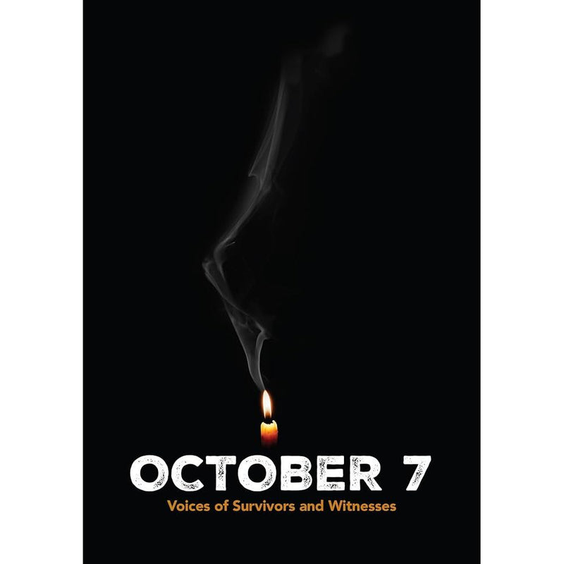 October 7: Voices of Survivors and Witnesses cover image