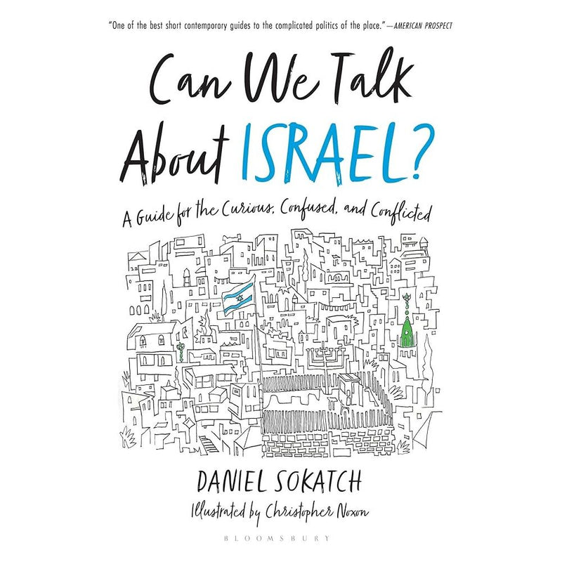 Can We Talk About Israel?: A Guide for the Curious, Confused, and Conflicted cover image