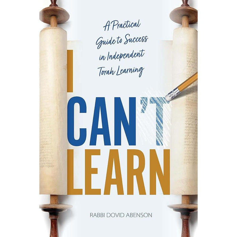 I Can Learn: A Practical Guide to Success in Independent Torah Learning cover image