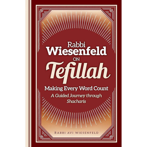 Rabbi Wiesenfeld on Tefillah: A guided journey through Shachris cover image
