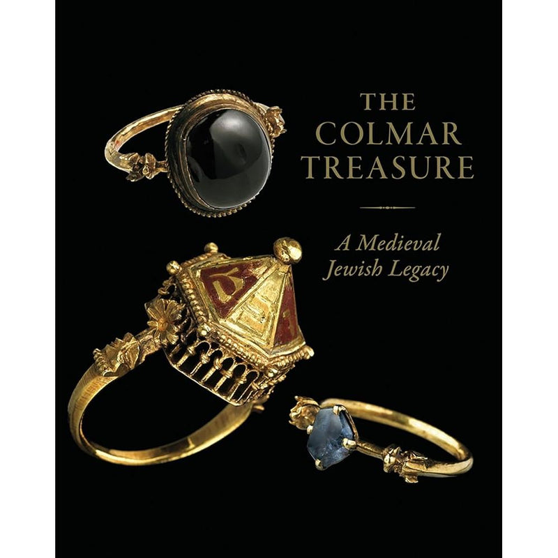 The Colmar Treasure: A Medieval Jewish Legacy cover image