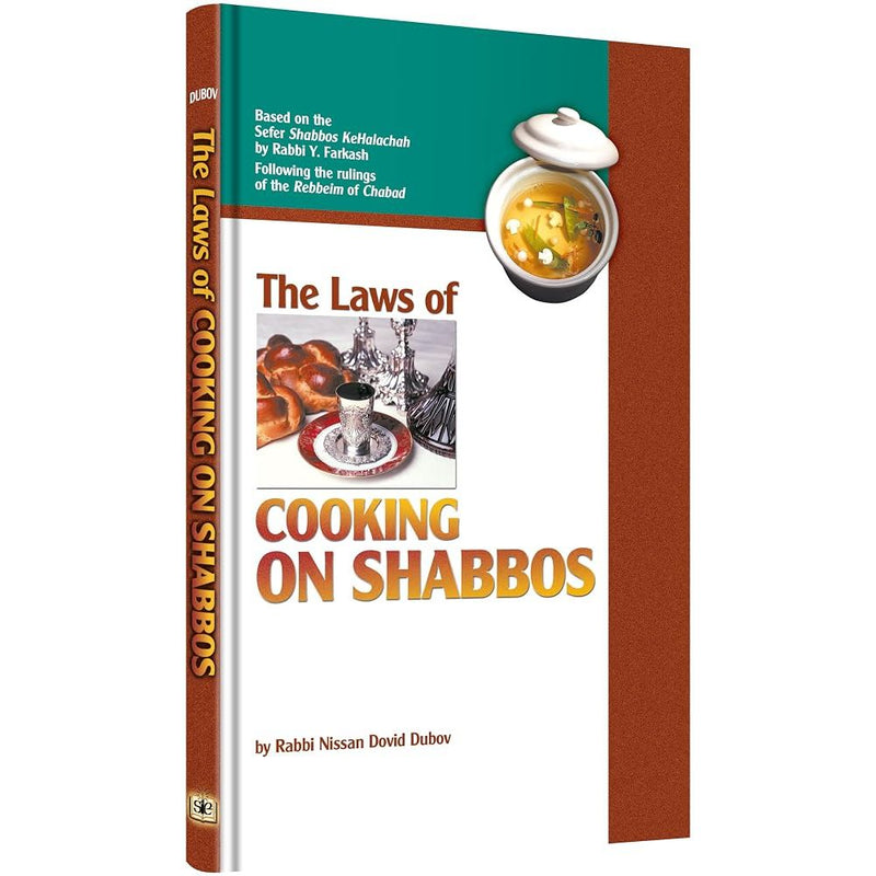 The Laws of Cooking on Shabbos: Unveiling the Principles of Kitchen Observance | A Comprehensive Halachic Guide According to Chabad Rabbis, Experience Shabbat with Legal Precision cover image