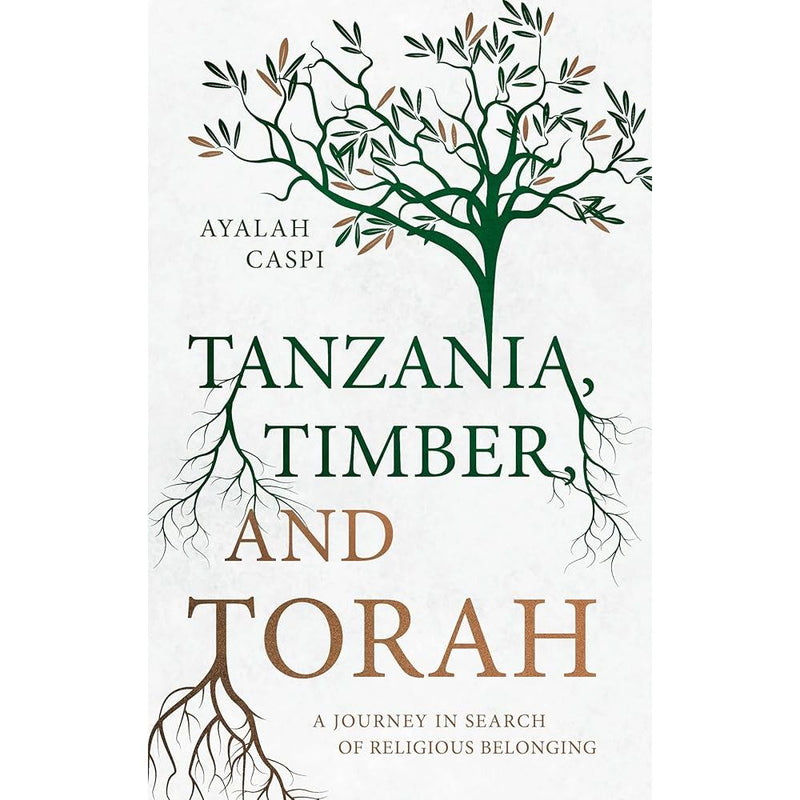 Tanzania, Timber and Torah: A journey in search of religious belonging cover image