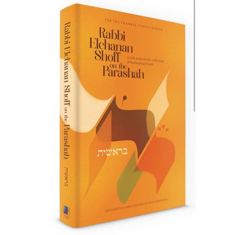Rabbi Elchanan Shoff on the Parashah (Bereishis) cover image