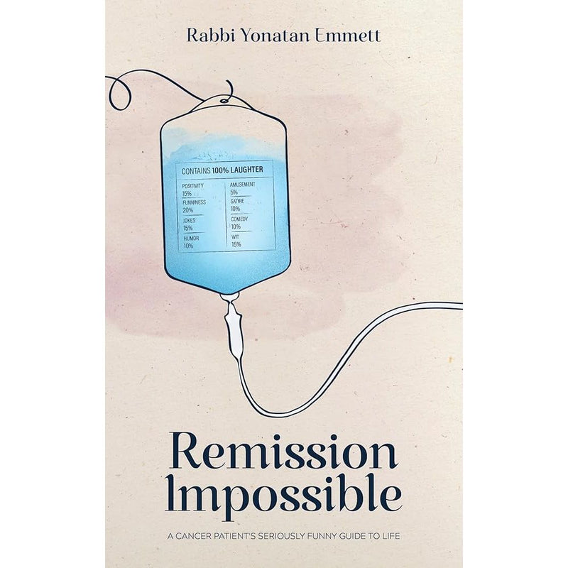 Remission Impossible: A cancer patient's seriously funny guide to life cover image