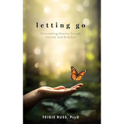 Letting Go: Overcoming Anxiety through Emunah and Bitachon cover image