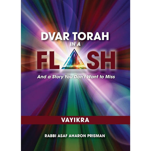 Dvar Torah in a Flash, Vayikra: And a story you don't want to miss cover image