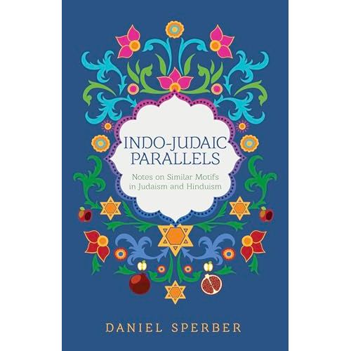 Indo-Judaic Parallels: Notes on Similar Motifs in Judaism and Hinduism cover image